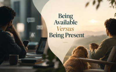Being Available Versus Being Present